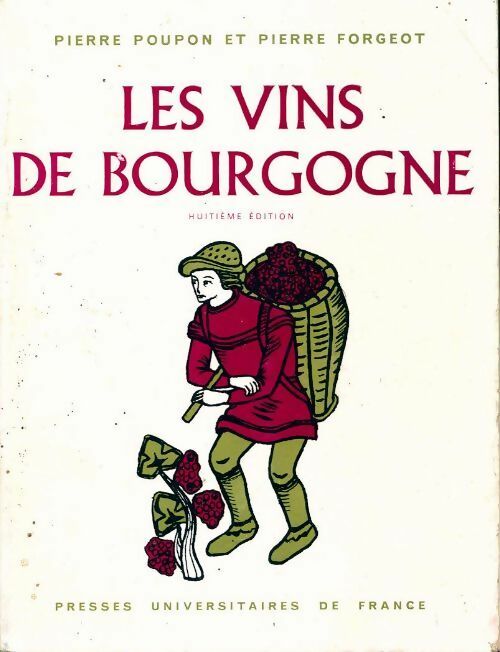 Livrenpoche : Les vins de Bourgogne - Pierre Poupon - Livre