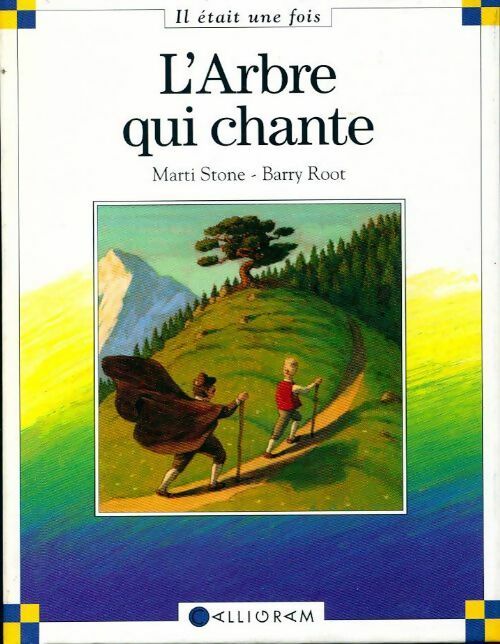 Livrenpoche : L'arbre qui chante - Marti Stone, Barry Root - Livre