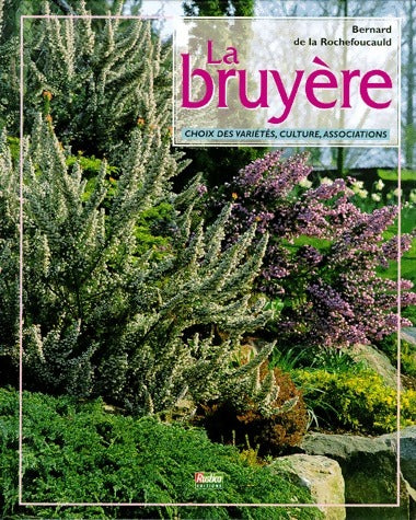 La bruyère - Bernard De La Rochefoucauld -  Rustica GF - Livre