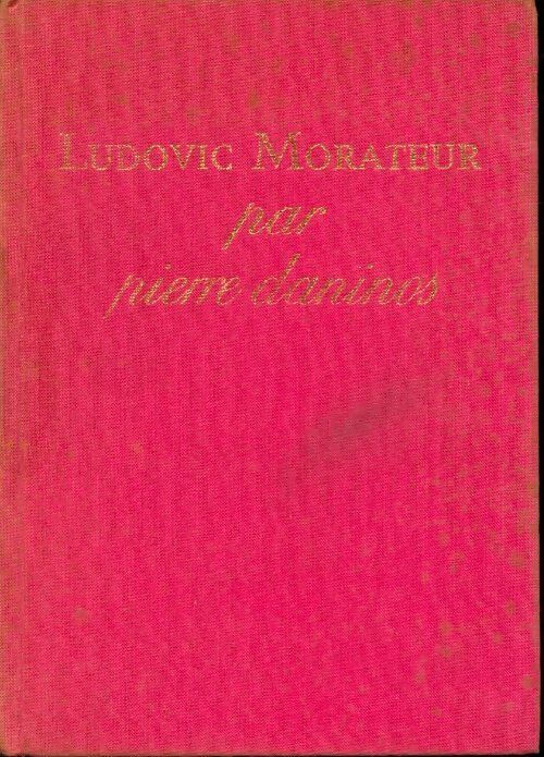 Livrenpoche : Ludovic Morateur ou le plus que parfait - Pierre Daninos - Livre