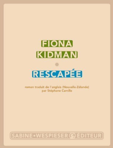Livrenpoche : Rescapée - Fiona Kidman - Livre