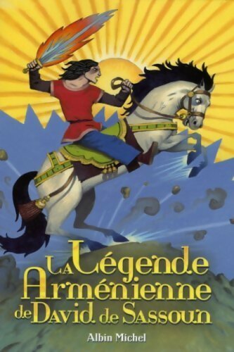 Livrenpoche : La légende arménienne de David de Sassoun - Jean V Gureghian - Livre