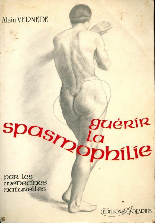 Livrenpoche : Guérir la spasmophilie - Alain Vernede - Livre