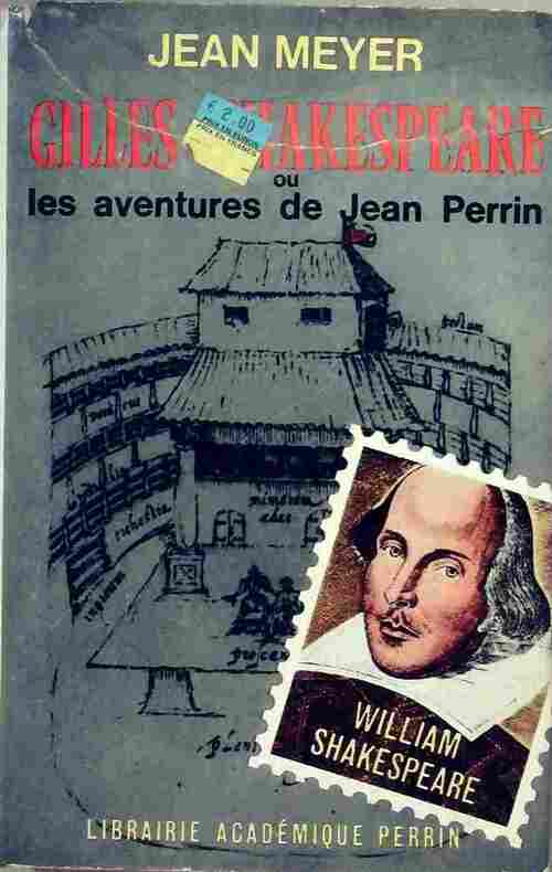 Livrenpoche : Gilles Shakespeare ou les aventures de Jean Perrin - Jean Meyer - Livre
