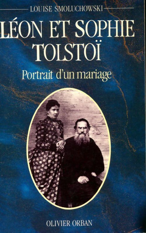 Livrenpoche : Léon et Sophie Tolstoï. Portrait d'un mariage - Louis Smoluchowski - Livre