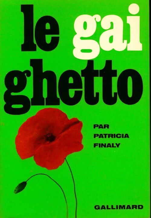 Livrenpoche : Le gai ghetto - Patricia Finaly - Livre