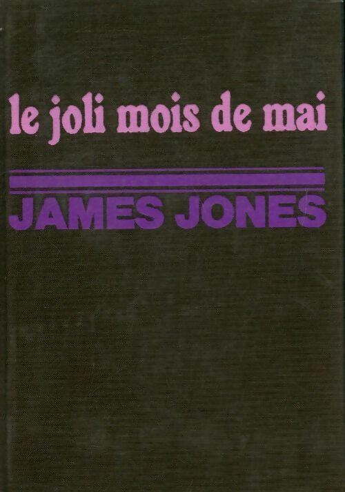 Livrenpoche : Le joli mois de mai - James Jones - Livre