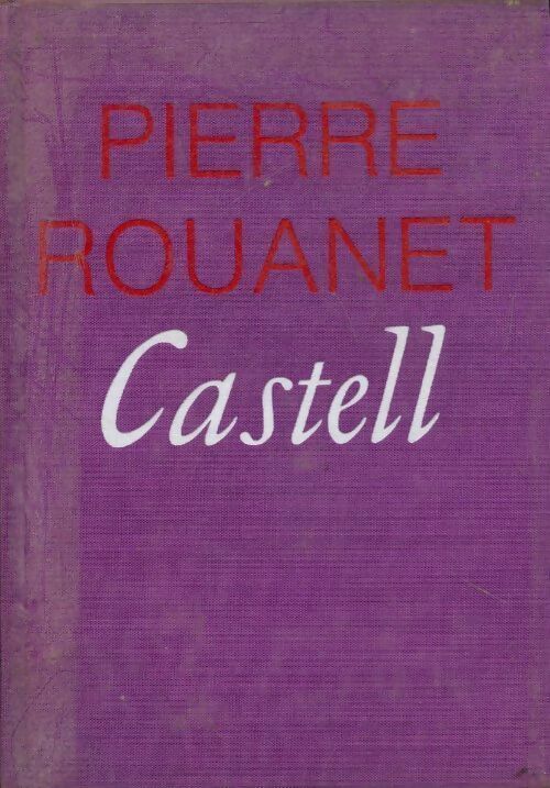 Livrenpoche : Castell - Pierre Rouanet - Livre