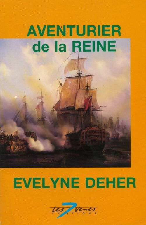 Livrenpoche : Aventurier de la Reine - Evelyne Deher - Livre