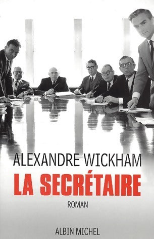 Livrenpoche : La secrétaire - Alexandre Wickham - Livre