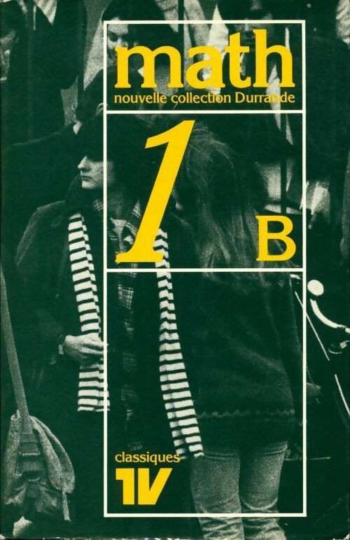 Livrenpoche : Mathématique 1ère B - Aimé Thuizat - Livre