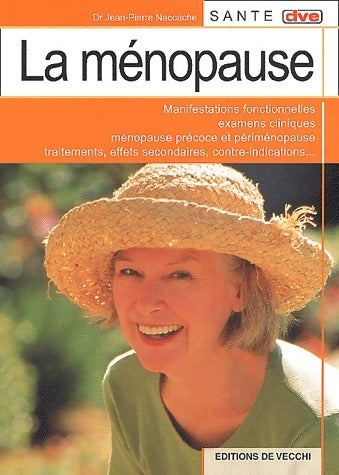 Livrenpoche : La ménopause - Jean-Pierre Naccache - Livre
