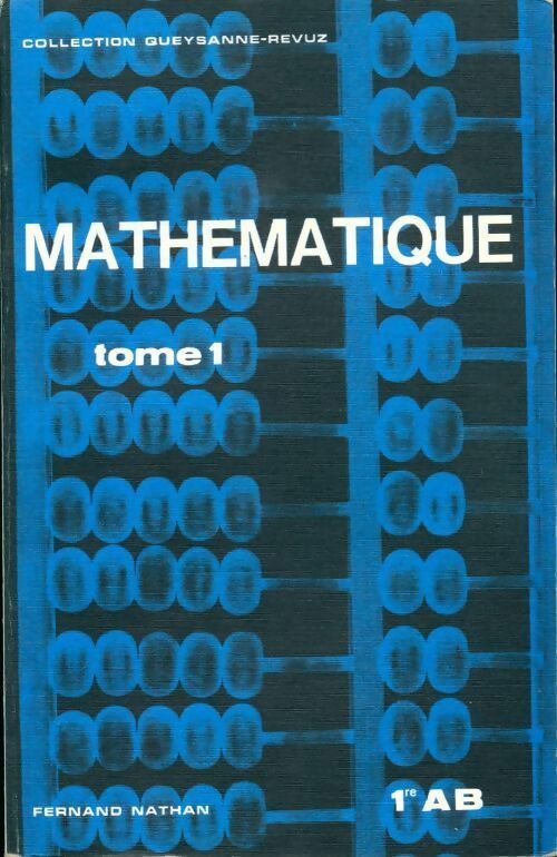 Livrenpoche : Mathématique 1ère AB Tome I - Gilbert Pitel - Livre
