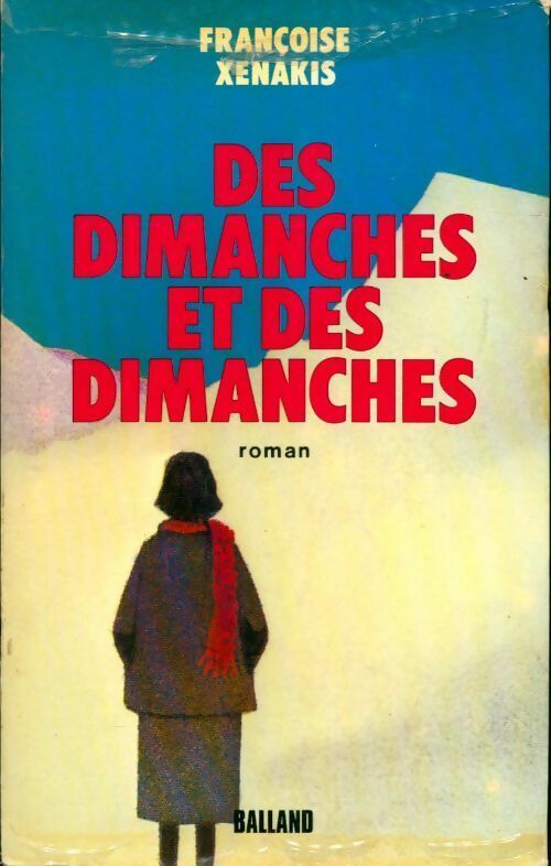 Livrenpoche : Des dimanches et des dimanches - Françoise Xenakis - Livre
