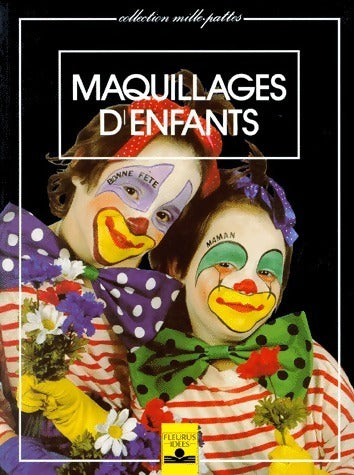 Livrenpoche : Maquillages d'enfants - Sylvette Pagan - Livre