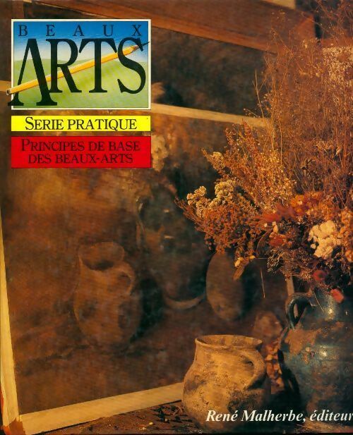 Livrenpoche : Principes de base des beaux-arts - Collectif - Livre