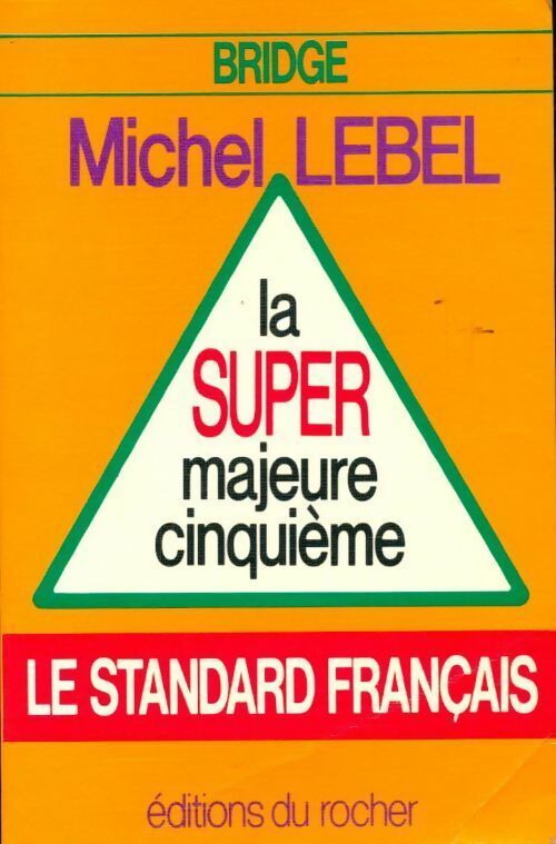 La super majeure cinquième - Michel Lebel -  Rocher GF - Livre