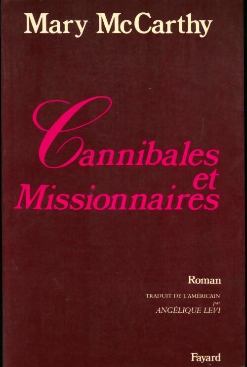 Livrenpoche : Cannibales et missionnaires - Mary MacCarthy - Livre