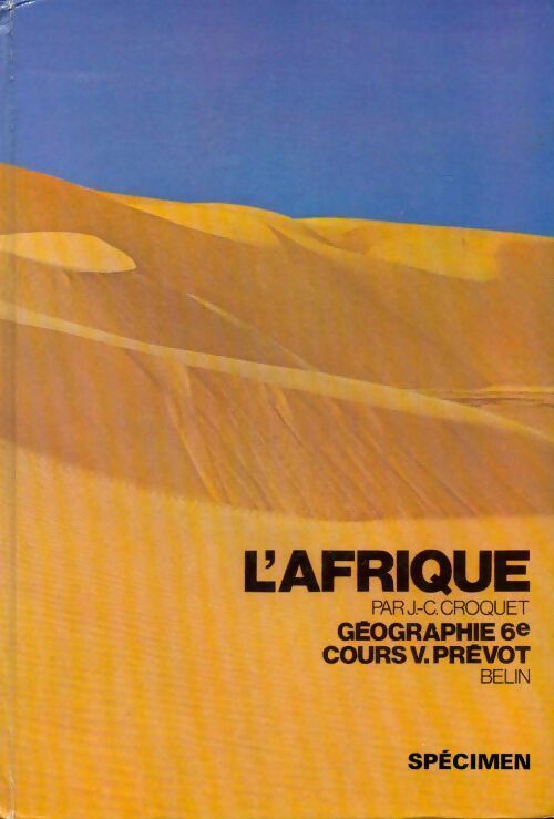 Livrenpoche : L'Afrique. Géographie 6e - Croquet J.-C. - Livre