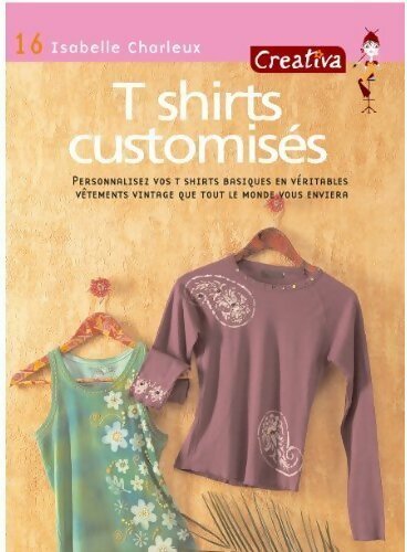 Livrenpoche : T-shirts customisés - Isabelle Charleux - Livre