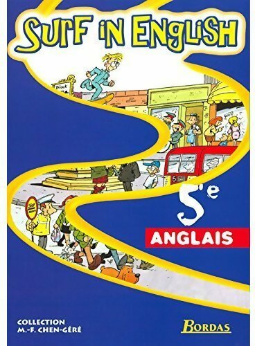 Livrenpoche : Surf in English 5e - Marie-France Chen-Géré - Livre