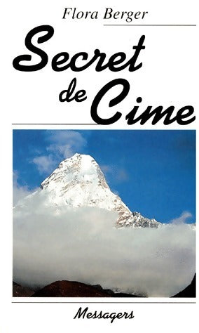 Livrenpoche : Secret de cime - Flora Berger - Livre