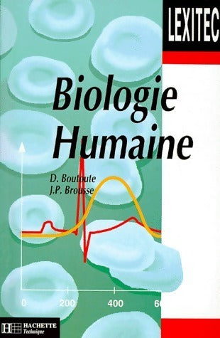 Livrenpoche : Biologie humaine - Danielle Boutoute, J.P. Brousse - Livre
