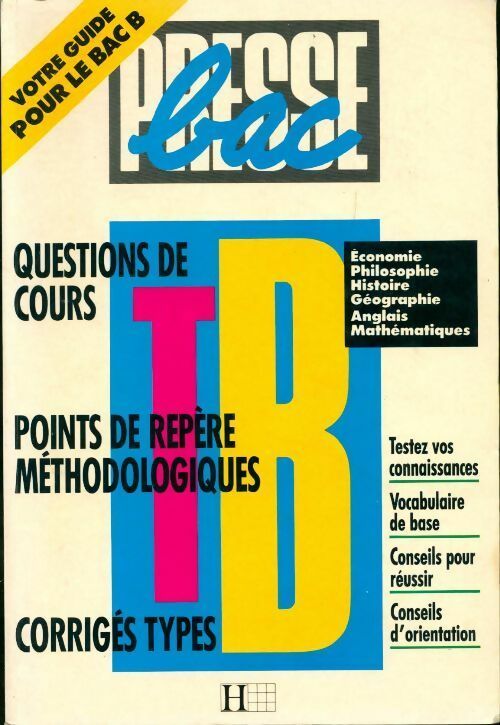 Livrenpoche : Presse bac Terminale B - Collectif - Livre