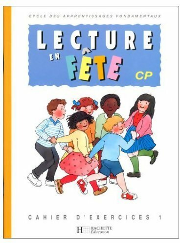 Livrenpoche : Lecture en fête. Exercices et jeux de lecture Cahier 1 - Pauline Odette Vian - Livre
