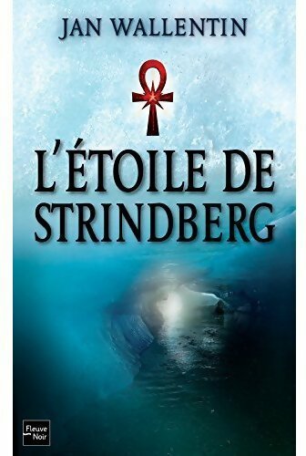 Livrenpoche : L'étoile de Strindberg - Jan Wallentin - Livre