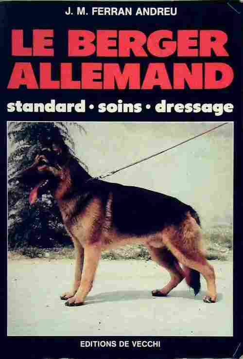 Livrenpoche : Le berger allemand - José María Ferran Andreu - Livre