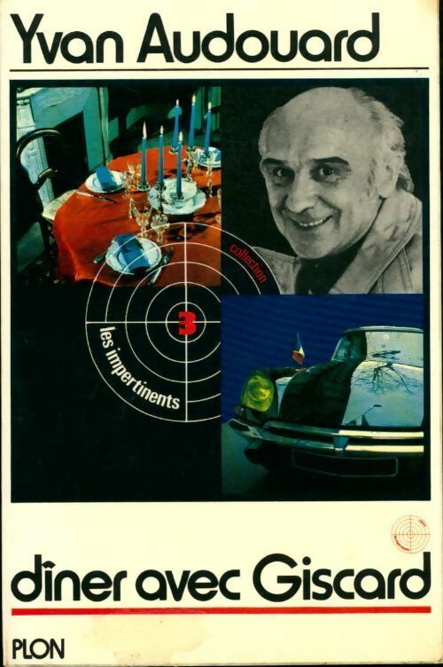 Livrenpoche : Dîner avec Giscard - Yvan Audouard - Livre