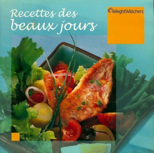 Livrenpoche : Recettes des beaux jours - Weight Watchers - Livre