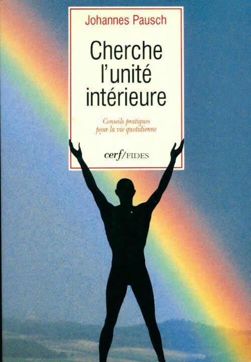 Cherche l'unité intérieure - Johannes Pausch -  Cerf GF - Livre