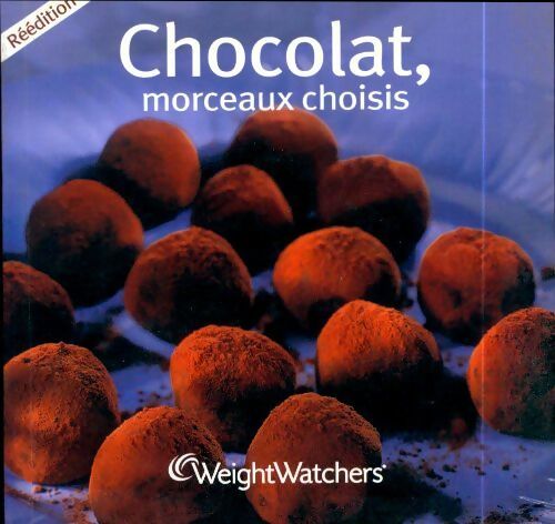Livrenpoche : Chocolat. Morceaux choisis - Weight Watchers - Livre