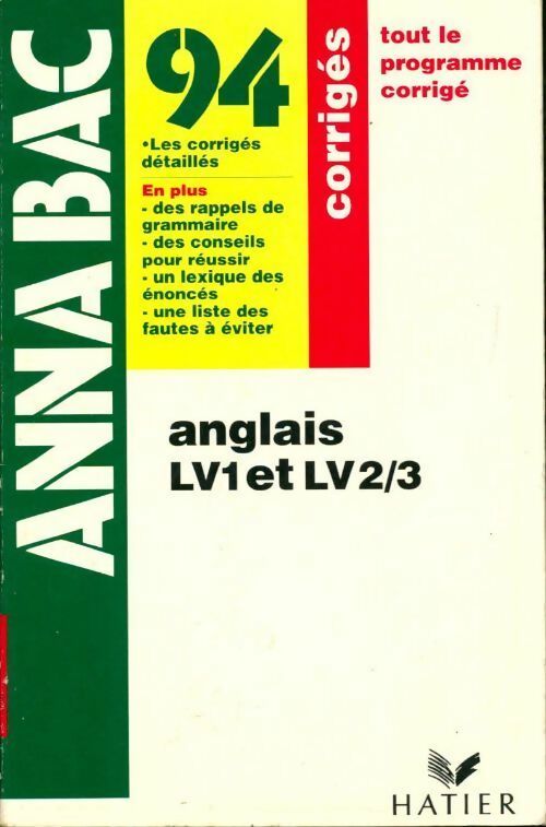 Livrenpoche : Anglais LV1-LV2/3 corrigés 1994 - Jeanie Maisonnave-Legendre - Livre