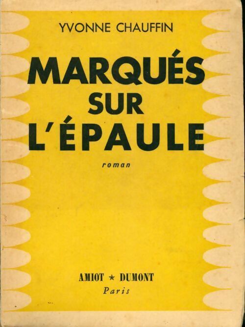 Livrenpoche : Marqués sur l'épaule - Yvonne Chauffin - Livre