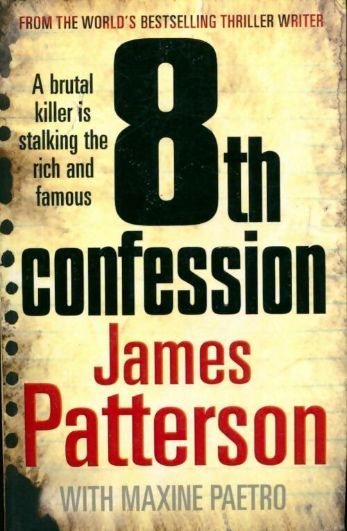 8th confession - James Patterson -  Arrow - Livre