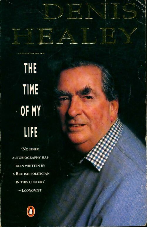 Livrenpoche : The time of my life - Denis Healey - Livre