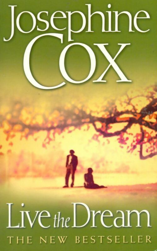 Livrenpoche : Live the dream - Josephine Cox - Livre