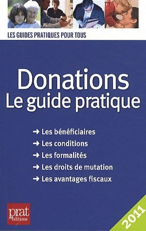 Livrenpoche : Donations. Le guide pratique 2011 - Sylvie Dibos-Lacroux - Livre