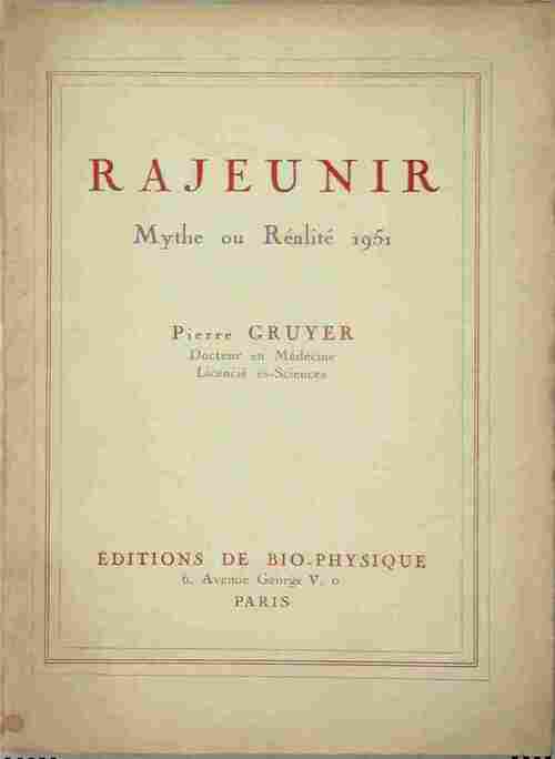 Livrenpoche : Rajeunir. Mythe ou réalité 1951 - Paul Gruyer - Livre