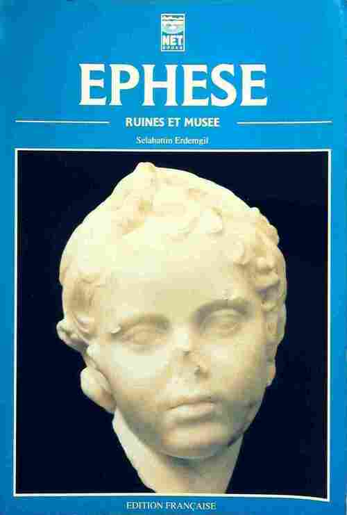 Livrenpoche : Ephèse. Ruines et musée - Selahattin Erdemgil - Livre