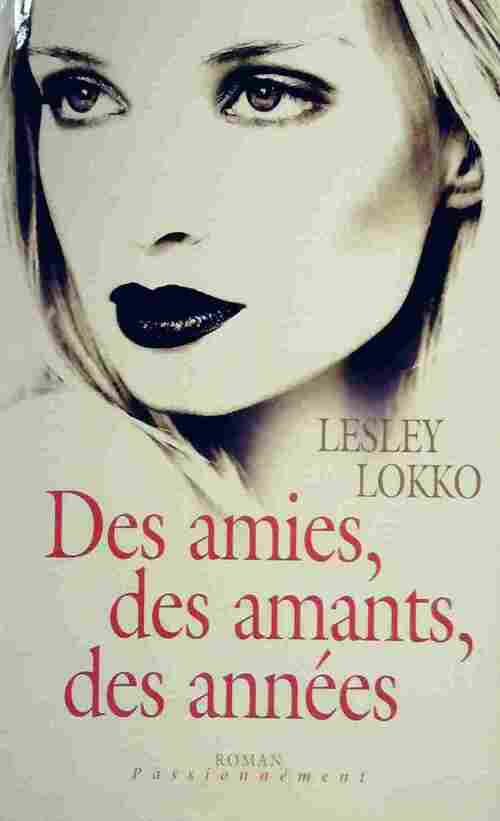 Livrenpoche : Des amies, des amants, des années - Lesley Lokko - Livre