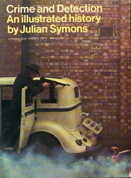Livrenpoche : Crime and detection. An illustrated history - Julian Symons - Livre
