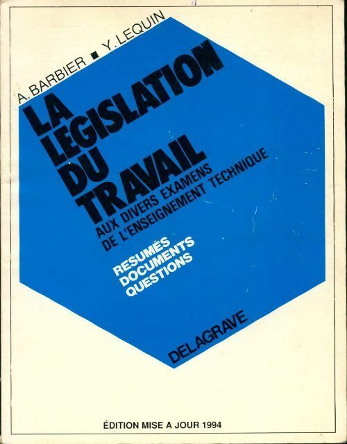 Livrenpoche : Législation du travail 9194 - Yves Lequin, A. Barbier - Livre