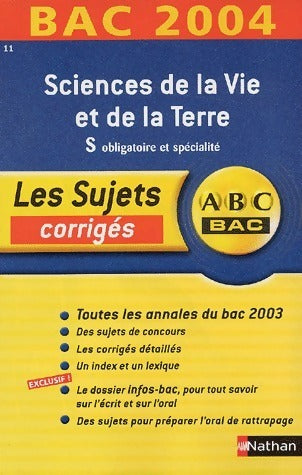 Livrenpoche : Sciences de la vie et de la terre Terminale S. Corrigés 2004 - Collectif - Livre