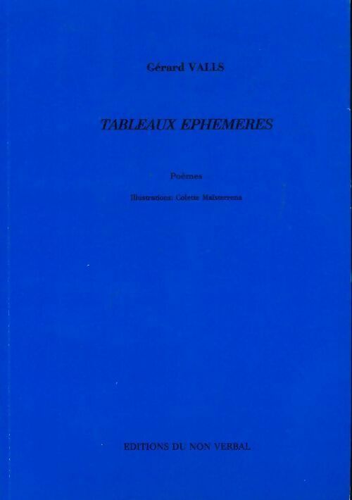 Livrenpoche : Tableaux éphémères - Gérard Valls - Livre