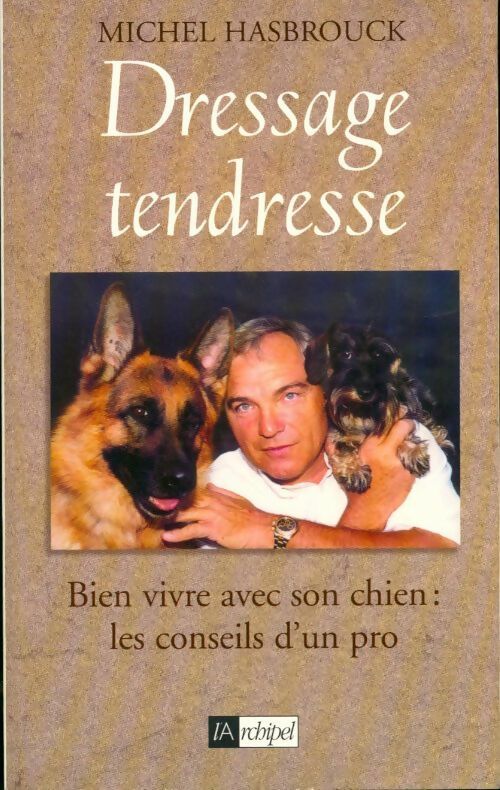 Livrenpoche : Dressage tendresse - Michel Hasbrouck - Livre