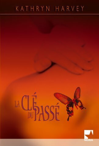Livrenpoche : La clé du passé - Kathryn Harvey - Livre